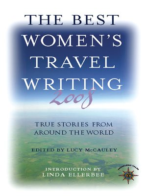 The Best Women's Travel Writing 2008 - ebook